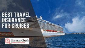 Best Travel Insurance For Cruises: Best Cruise Insurance