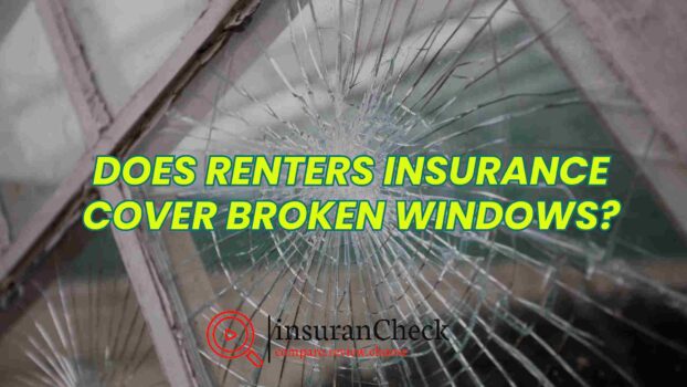 Does Renters Insurance Cover Broken Windows?