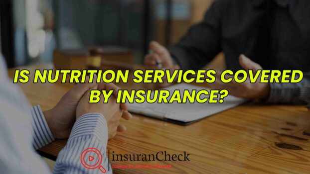 Is Nutrition Services Covered by Insurance?