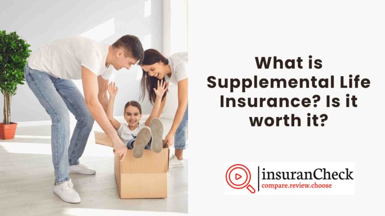 What is Supplemental Life Insurance? Is it worth it?